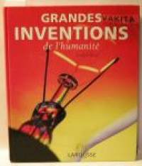 Grandes inventions de l&#039;humanite&#039;