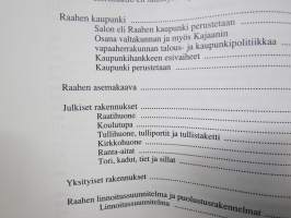 Raahen tienoon historia 1 - Salon emäpitäjän ja Raahen kaupungin historia esihistoriasta isonvihan loppuun