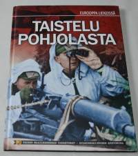 Taistelu Pohjolasta - Eurooppa liekeissä