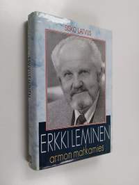 Erkki Leminen : armon matkamies (tekijän omiste)