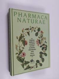 Pharmaca naturae : käsikirja lääkkeenomaisista luontaistuotteista, vitamiineista sekä hivenaineista