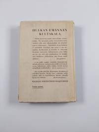 Hulkan emännän kultakala : arkinen romaani pulakauden alkuajoilta (signeerattu, tekijän omiste)