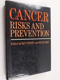 Cancer risks and prevention