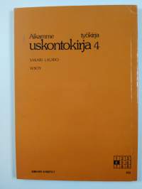 Aikamme uskontokirja :  Työkirja 4