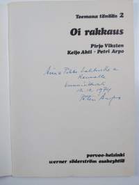 Teemana tänään 2, Oi rakkaus (signeerattu, tekijän omiste)