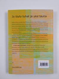 Jo löyty tuhat ja yksi tautia