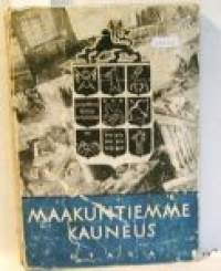 Maakuntiemme kauneus. Suomen Kuvalehden maakuntavalokuvaus