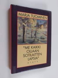 Me kaikki ollaan sotilaitten lapsia : sukupolvihegemonian kriisi 1960-luvun suomalaisessa kulttuurissa