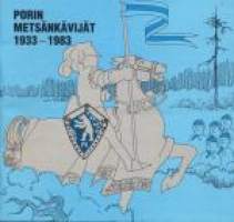 Partio-Scout: Porin Metsänkävijät 1933-1983