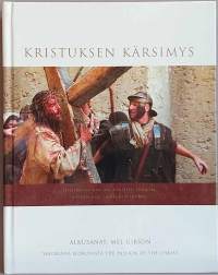 Kristuksen kärsimys - Valokuvia elokuvasta The Passion of the Christ. (Elokuva, valokuvat, kristinusko))