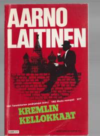 Kremlin kellokkaatKirjaLaitinen, Aarno , 1943-2021Kustannusvaihe 1983