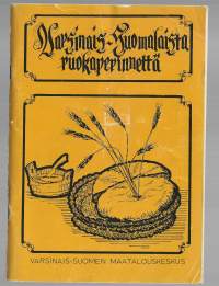 Varsinaissuomalaista ruokaperinnettä/Varsinais-Suomen maatalouskeskus 1977