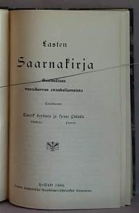 Lasten Saarnakirja - Ensimmäisen vuosikerran evankeliumista. (Uskonto)