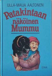 Patakintaan näköinen mummu.  (Lastenkirja)