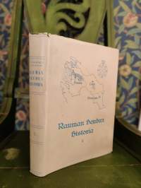 Rauman seudun historia 1: Rauman mlk - Lappi - Hinnerjoki vanhimmista ajoista n. v:een 1721