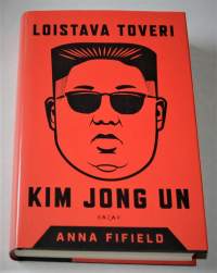 Loistava toveri Kim Jong Un