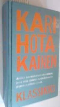 Klassikko - Omaelämäkerrallinen romaani autoilevasta ja avoimesta kansasta