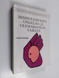 Ihmisolemuksen ongelma ja olemassaolon vaikeus : ihmiskäsitys Suomen evankelis-luterilaisen kirkon sairaalasielunhoidon koulutuksessa vuosina 1960-1975