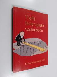 Diakonian vuosikirja 2005 : tiellä laajempaan vastuuseen : Juhani Veikkola LXV