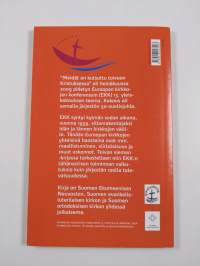 Toivon siemen : Euroopan kirkkojen konferenssin menneisyydestä ja tulevaisuudesta - Euroopan kirkkojen konferenssin menneisyydestä ja tulevaisuudesta