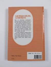 Laukkaa kauas, Lumitähti