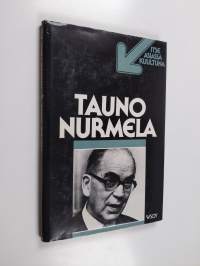 Tauno Nurmela : TV-ohjelma Nauhoitus 28.4.1978, ensiesitys 28.11.1978