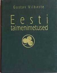 Eesti taimenimetused. (Kasvitiede, botaniikka)