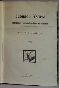 Luonnon ystävä - Yleistajuinen luonnontieteellinen aikakauslehti. (Vuosikerrat, 1910-luku, keräilykirja)