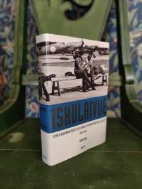 Iskulaivue - Kymin torjuntahävittäjät Etelä-Suomen rannikon ja meririntaman puolustuksessa 1943-44