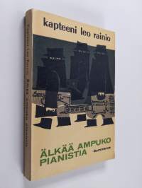 Älkää ampuko pianistia