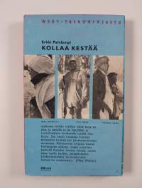 Kollaa kestää