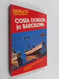 Costa Dorada ja Barcelona