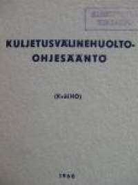 Kuljetusvälinehuolto-ohjesääntö (Kväl HO)