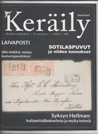 Keräily Uutiset Keräilyn erikoislehti 2023 nr 2 / Laivaposti, Sotilaspuvut, Aku Ankka