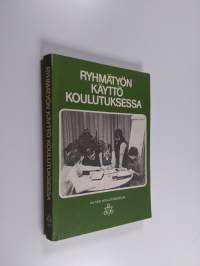 Ryhmätyön käyttö koulutuksessa