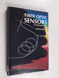 Fiber optic sensors : fundamentals and applications