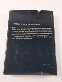 Karjala 1-5 : Portti itään ja länteen ; Karjalan maisema ja luonto ; Karjalan yhteiskunta ja talous ; Karjalan vaiheet ; Laulun ja sanan maa