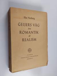 Geijers väg från romantik till realism