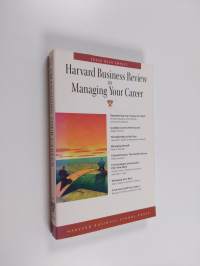 Harvard business review on managing your career