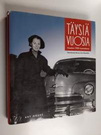 Täysiä vuosia : vuoden 1950 muotokuva