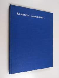 Kuusimittaa ja muita säkeitä (signeerattu, tekijän omiste)