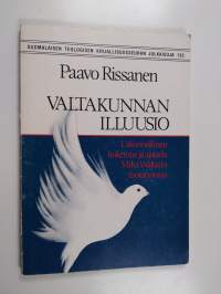 Valtakunnan illuusio : uskonnollinen kokemus ja ajattelu Mika Waltarin kirjallisessa tuotannossa