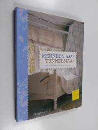 Menneen ajan tunnelmaa