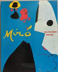 Joan Miro 1893-1983. Ihminen ja tuotanto.   (Taidekirja, elämäkerta)