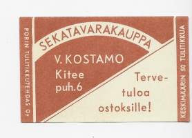 Sekatavarakauppa Kostamo Kitee  -  tulitikkuetiketti