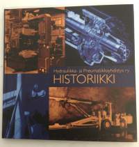 Historiikki - Hydrauliikka- ja Pneumatiikkayhdistys ry 1977-2012