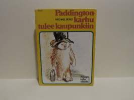 Paddington-karhu tulee kaupunkiin. Paddington-karhun seikkailuja 1.