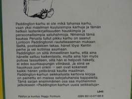 Paddington-karhu tulee kaupunkiin. Paddington-karhun seikkailuja 1.