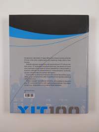 Rohkeiden rakentajien vuosisata : YIT 1912-2012