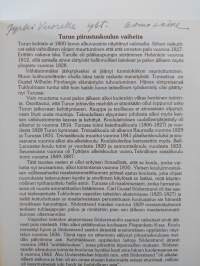 Turun piirustuskoulu 150 vuotta = Ritskolan i Åbo 150 år : Turun taidemuseo = Åbo konstmuseum, 14.12.1980 - 1.2.1981 (signeerattu, tekijän omiste)
